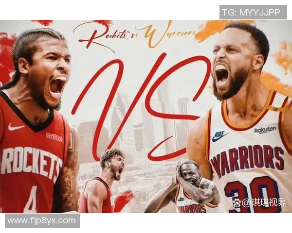 火箭队与勇士队精彩对决高清直播全程回放及赛后分析